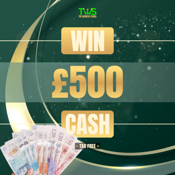 £500 Cash Prize